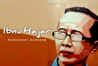 Penyair dan Budayawan Sumenep, Ibnu Hajar