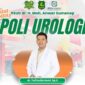 FLAYER: RSUD dr. H. Moh. Anwar kini resmi membuka layanan Poli Urologi yang ditangani dokter spesialis urologi, Yufi Aulia Azmi (Dok. Seputar Jatim)